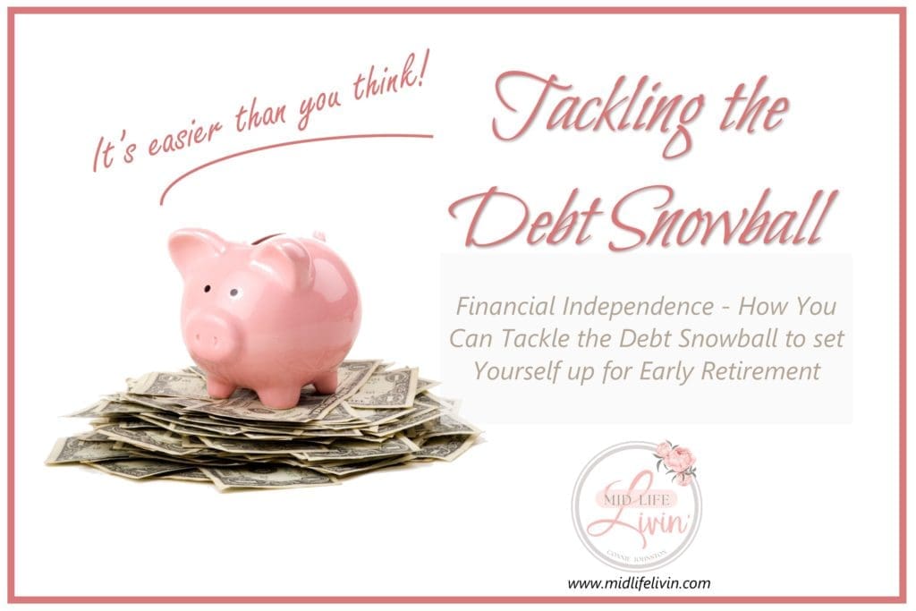 Tackling the Debt Snowball - Financial Independence and Early Retirement