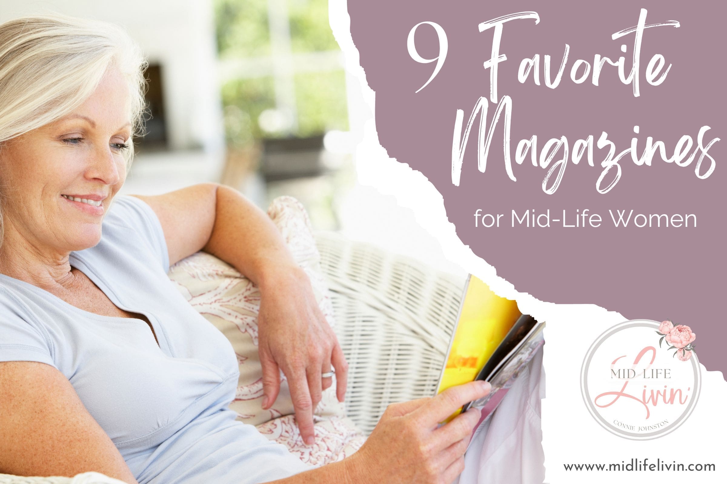 9 Favorite Magazines for Mid-Life Women