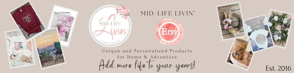 Mid-Life Livin' Etsy Shop