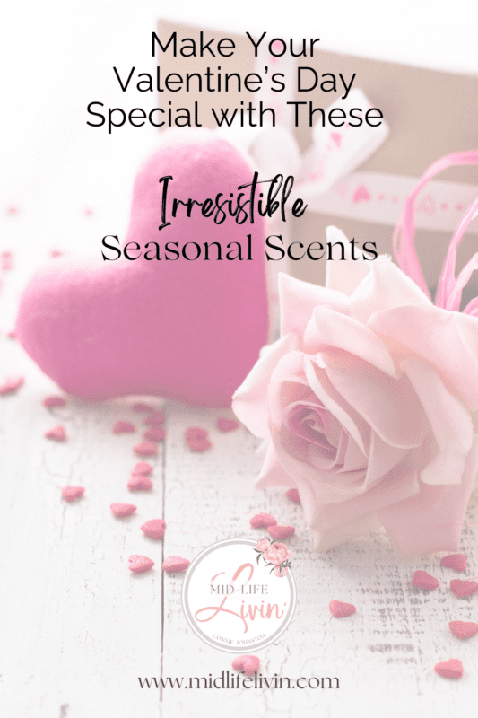 5 Ways Seasonal Scents Create a Cozy and Romantic Atmosphere for Valentine’s Day