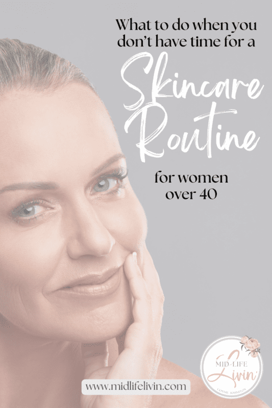 Basic Skincare for women over 40